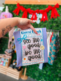 see the good, be the good